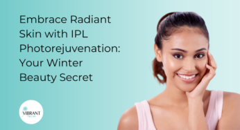 Vibrant Med Spa - Look and Feel Your Absolute Best